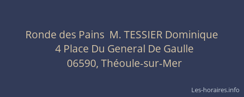 Ronde des Pains  M. TESSIER Dominique
