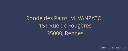 Ronde des Pains  M. VANZATO
