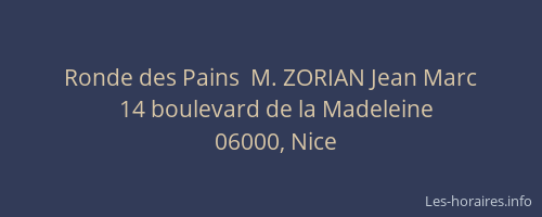 Ronde des Pains  M. ZORIAN Jean Marc