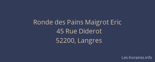 Ronde des Pains Maigrot Eric