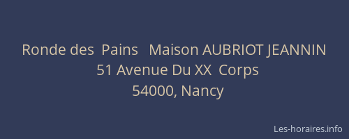 Ronde des  Pains   Maison AUBRIOT JEANNIN