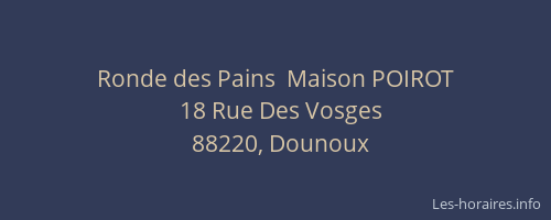 Ronde des Pains  Maison POIROT