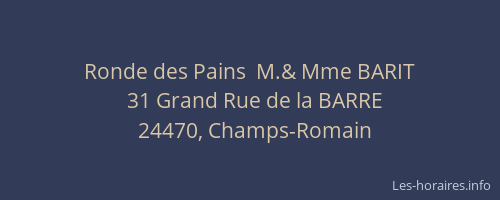 Ronde des Pains  M.& Mme BARIT