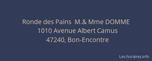 Ronde des Pains  M.& Mme DOMME