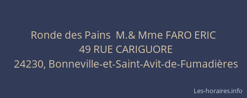 Ronde des Pains  M.& Mme FARO ERIC