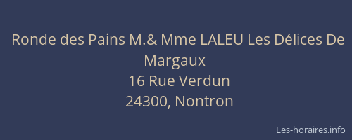 Ronde des Pains M.& Mme LALEU Les D&eacute;lices De Margaux