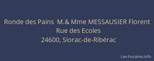 Ronde des Pains  M.& Mme MESSAUSIER Florent