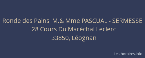 Ronde des Pains  M.& Mme PASCUAL - SERMESSE