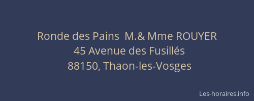 Ronde des Pains  M.& Mme ROUYER