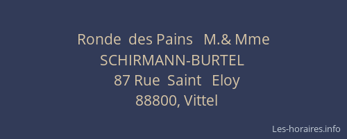 Ronde  des Pains   M.& Mme  SCHIRMANN-BURTEL