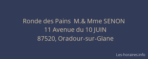 Ronde des Pains  M.& Mme SENON