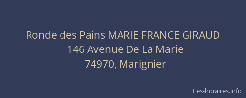 Ronde des Pains MARIE FRANCE GIRAUD