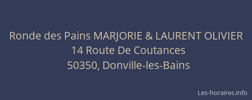 Ronde des Pains MARJORIE & LAURENT OLIVIER
