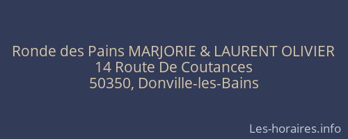 Ronde des Pains MARJORIE & LAURENT OLIVIER