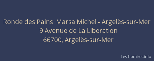 Ronde des Pains  Marsa Michel - Argelès-sur-Mer