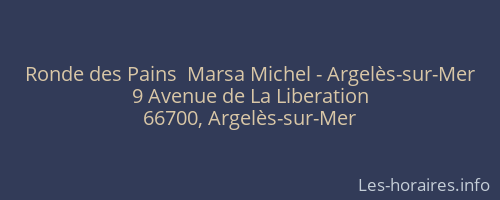 Ronde des Pains  Marsa Michel - Argelès-sur-Mer