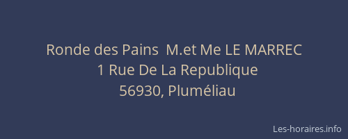Ronde des Pains  M.et Me LE MARREC