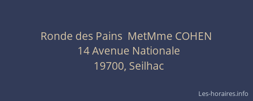 Ronde des Pains  MetMme COHEN