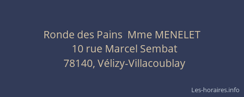 Ronde des Pains  Mme MENELET