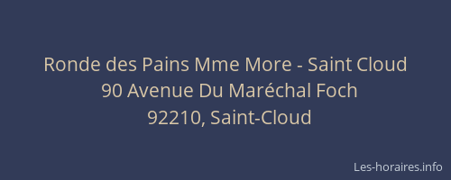 Ronde des Pains Mme More - Saint Cloud