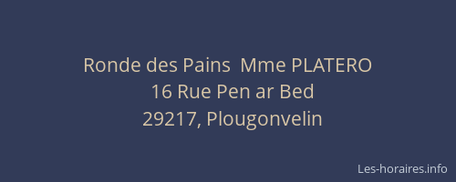 Ronde des Pains  Mme PLATERO