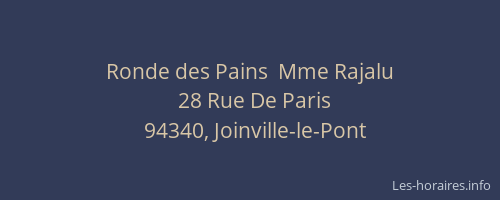 Ronde des Pains  Mme Rajalu