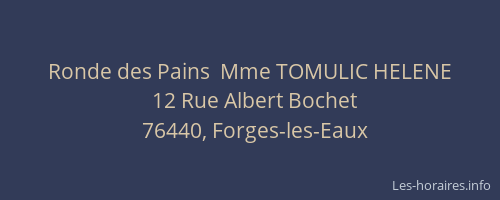 Ronde des Pains  Mme TOMULIC HELENE