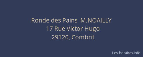 Ronde des Pains  M.NOAILLY