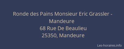 Ronde des Pains Monsieur Eric Grassler - Mandeure