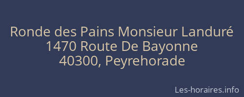 Ronde des Pains Monsieur Landuré