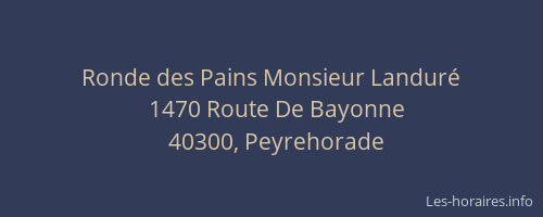 Ronde des Pains Monsieur Landur&eacute;