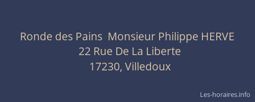 Ronde des Pains  Monsieur Philippe HERVE