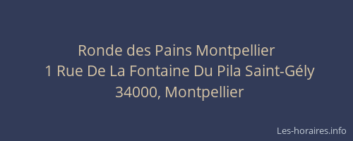 Ronde des Pains Montpellier