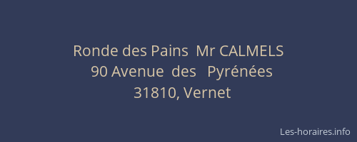Ronde des Pains  Mr CALMELS