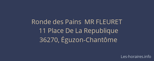 Ronde des Pains  MR FLEURET