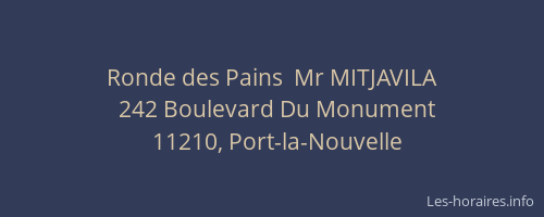 Ronde des Pains  Mr MITJAVILA