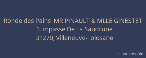Ronde des Pains  MR PINAULT & MLLE GINESTET