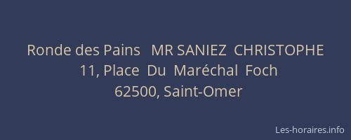 Ronde des Pains   MR SANIEZ  CHRISTOPHE