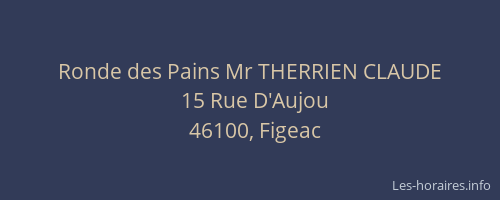 Ronde des Pains Mr THERRIEN CLAUDE