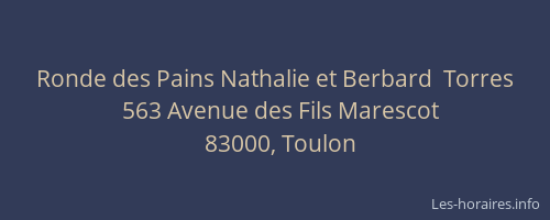 Ronde des Pains Nathalie et Berbard  Torres