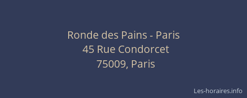 Ronde des Pains - Paris