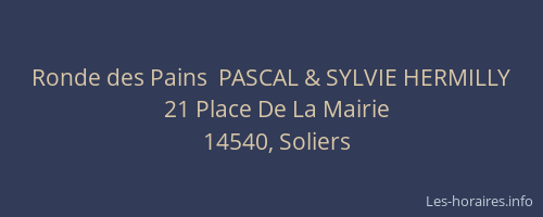 Ronde des Pains  PASCAL & SYLVIE HERMILLY