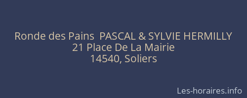 Ronde des Pains  PASCAL & SYLVIE HERMILLY