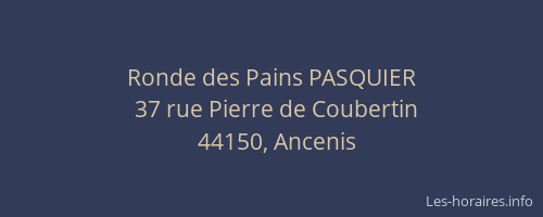Ronde des Pains PASQUIER