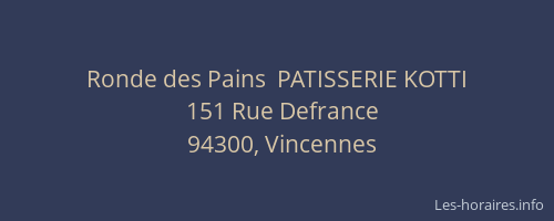 Ronde des Pains  PATISSERIE KOTTI