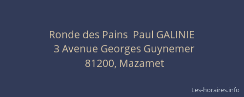Ronde des Pains  Paul GALINIE