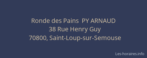 Ronde des Pains  PY ARNAUD