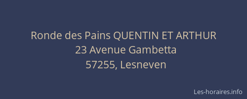 Ronde des Pains QUENTIN ET ARTHUR