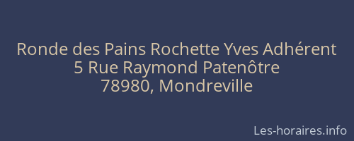 Ronde des Pains Rochette Yves Adhérent