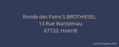 Ronde des Pains S BROTHIESEL